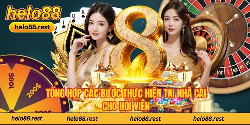 Tổng hợp các bước thực hiện tại nhà cái cho hội viên